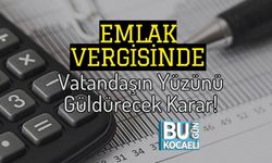 Emlak Vergisinde Vatandaşın Yüzünü Güldürecek Karar!