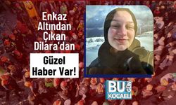 Enkaz Altından Çıkan Dilara'dan Güzel Haber Var!