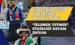 Gazze’nin Acısı Kocaeli’de Anlatılıyor! “İzlemek Yetmez” Etkinliği Devam Ediyor