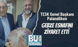 TESK Genel Başkanı Palandöken Gebze Esnafını Ziyaret Etti