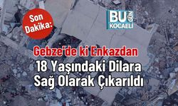 SON DAKİKA! Gebze'de ki Enkazdan 18 Yaşındaki Dilara Sağ Olarak Çıkarıldı