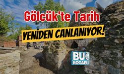 Gölcük'te Tarih Yeniden Canlanıyor!