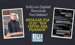 Güllü’nün Şüpheli Ölümünde Yeni İddialar! Mesajlar İfşa Oldu: “Ben Yaptım Ama Pişmanım”