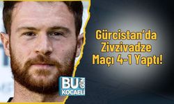 Gürcistan’da Zivzivadze Maçı 4-1 Yaptı!