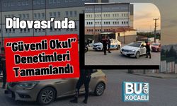 Dilovası’nda “Güvenli Okul” Denetimleri Tamamlandı