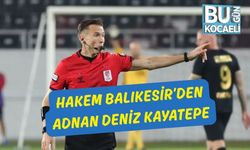 Hakem Balıkesir’den Adnan Deniz Kayatepe