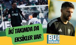 İki Takımda da Eksikler Var