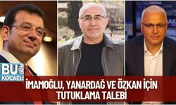 İmamoğlu, Yanardağ Ve Özkan İçin Tutuklama Talebi