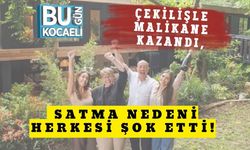 Çekilişle Malikane Kazandı, Satma Nedeni Herkesi Şok Etti!