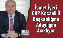 İsmet İşeri CHP Kocaeli İl Başkanlığına Adaylığını Açıklıyor