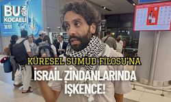Küresel Sumud Filosu’na İsrail Zindanlarında İşkence!