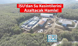 İSU'dan Su Kesintilerini Azaltacak Hamle!