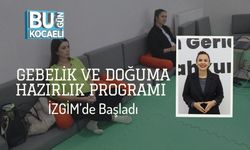 Gebelik ve Doğuma Hazırlık Programı İZGİM’de Başladı