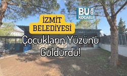 İzmit Belediyesi Çocukların Yüzünü Güldürdü!