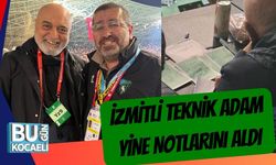 İzmitli Teknik Adam Yine Notlarını Aldı