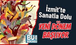 İzmit’te Sanatla Dolu Yeni Dönem Başlıyor