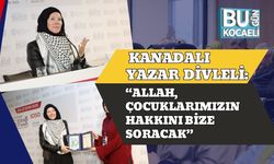 Kanadalı Yazar Divleli: “Allah, Çocuklarımızın Hakkını Bize Soracak”