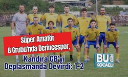 Süper Amatör B Grubu'nda Derincespor, Kandıra GB'yi Deplasmanda Devirdi: 1-2