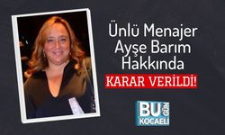 Ünlü Menajer Ayşe Barım Hakkında Karar Verildi!