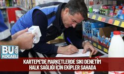 Kartepe’de Marketlerde Sıkı Denetim: Halk Sağlığı İçin Ekipler Sahada