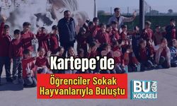 Kartepe’de Öğrenciler Sokak Hayvanlarıyla Buluştu