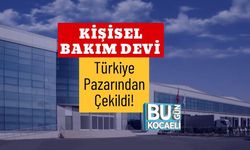 Kişisel Bakım Devi Türkiye Pazarından Çekildi!