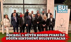 Kocaeli, 3. Büyük KODED Fuarı ile Düğün Sektörünü Buluşturacak