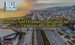 Kocaeli Haftaya Nasıl Başlayacak? 21 Ekim Hava Durumu