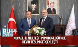 Kocaeli İl Millî Eğitim Müdürlüğü’nde Devir Teslim Gerçekleşti
