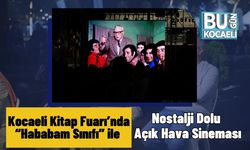 Kocaeli Kitap Fuarı’nda “Hababam Sınıfı” ile Nostalji Dolu Açık Hava Sineması