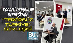 Kocaeli Ordulular Derneği’nde “Terörsüz Türkiye” Söyleşisi