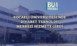 Kocaeli Üniversitesi’nde Diyabet Teknoloji Merkezi Hizmete Girdi
