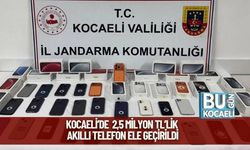 Kocaeli’de  2,5 Milyon TL’lik Akıllı Telefon Ele Geçirildi