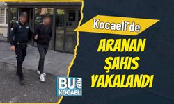 Kocaeli’de Aranan Şahıs Yakalandı