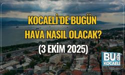 Kocaeli’de Bugün  Hava Nasıl Olacak?  (3 Ekim 2025)