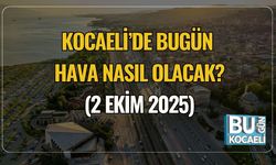 Kocaeli’de Bugün Hava Nasıl Olacak? (2 Ekim Perşembe)