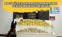 Kocaeli’de Uyuşturucu Operasyonu! 46 Kilo Eroin Ele Geçirildi
