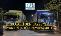 Kocaeli’den Gazze’ye Yardım TIR’ları Yola Çıktı