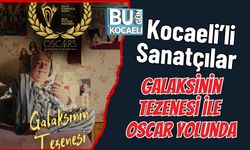 Kocaeli’li Sanatçılar Galaksinin Tezenesi ile Oscar Yolunda