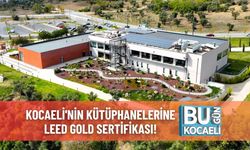 Kocaeli'nin Kütüphanelerine LEED Gold Sertifikası!
