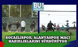 Kocaelispor, Alanyaspor Maçı Hazırlıklarını Sürdürüyor