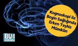 Kognoskopi ile Beyin Sağlığında Erken Teşhis Mümkün