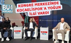Kongre Merkezinde Kocaelispor’a Yoğun İlgi Vardı