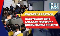Kocaeli Zabıtası, Körfez Oruç Reis Anadolu Lisesi’nde Öğrencilerle Buluştu