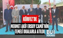 Körfez’de Mehmet Akif Ersoy Camii’nin Temeli Dualarla Atıldı