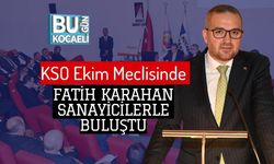 KSO Ekim Meclisinde Fatih Karahan Sanayicilerle Buluştu