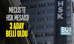 Meclis’te HSK Mesaisi! 3 Aday Belli Oldu