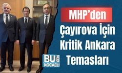 MHP’den Çayırova İçin Kritik Ankara Temasları