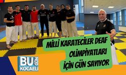 Milli Karateciler Deaf Olimpiyatları İçin Gün Sayıyor