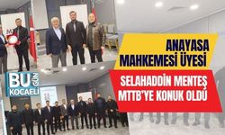 MTTB’YE SELAHADDİN MENTEŞ KONUK OLDU